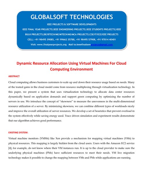 Dynamic resource allocation using virtual machines for cloud computing enviro...