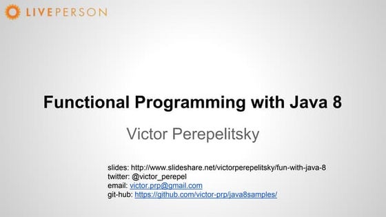 Functional programming with Java 8