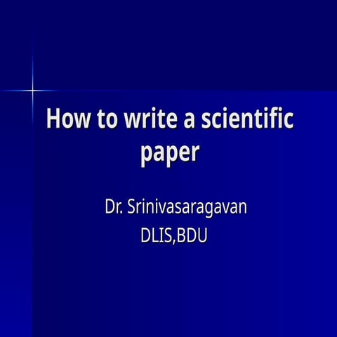 How To Write A Scientific Paper- IMRAD pattern