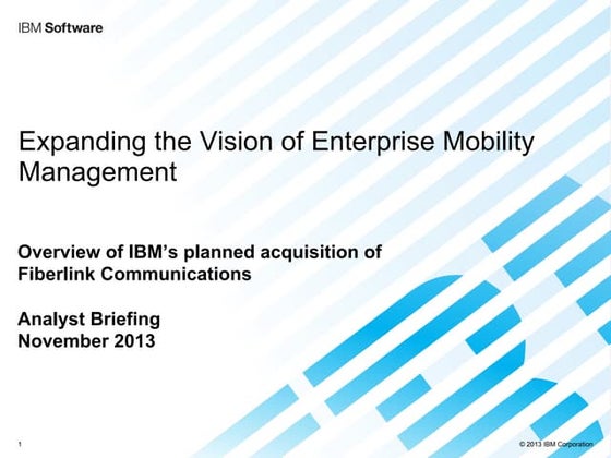 Ibm fiberlink analyst presentation nov 13 final