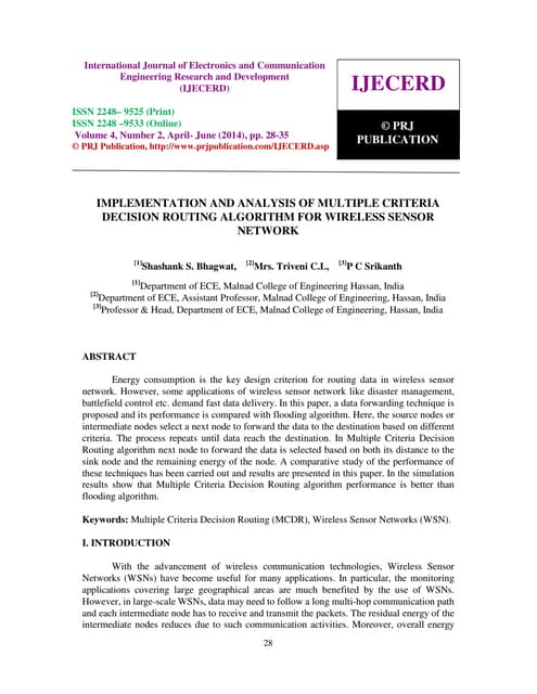 Implementation and analysis of multiple criteria decision routing algorithm for wireless sensor network