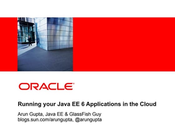 Running your Java EE 6 applications in the clouds 