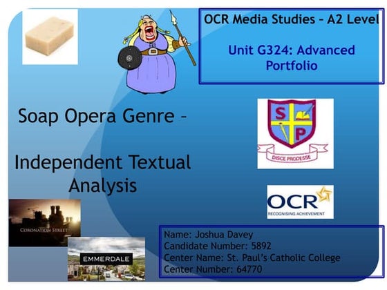 Joshua Davey - 5892 - Soap Opera Textual Analysis