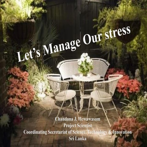 Let's Manage Our Stress 