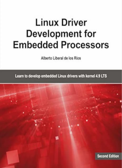 linux-driver-development-for-embedded-processors-second-edition-learn-to-deve...