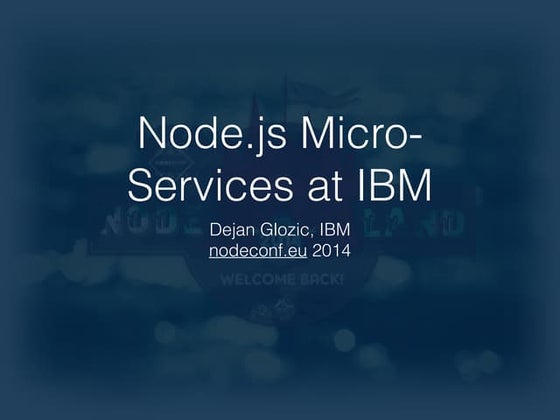 Node and Micro-Services at IBM