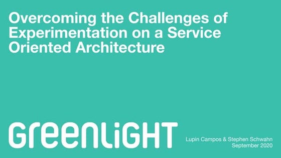 Overcoming the Challenges of Experimentation on a Service Oriented Architecture