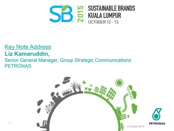 Petronas sustainability pov  key note presentation 11..10.2015_2.30pm.ppt(lat...