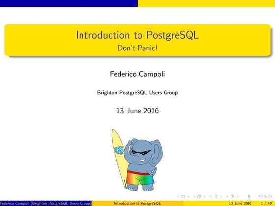 Don't panic! - Postgres introduction