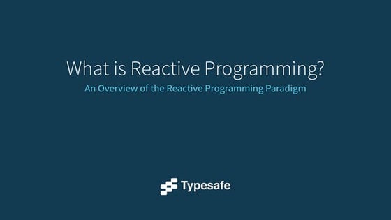 What is Reactive programming?