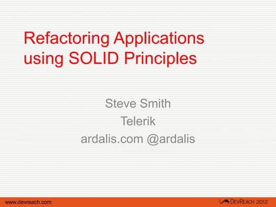 Refactoring Applications using SOLID Principles