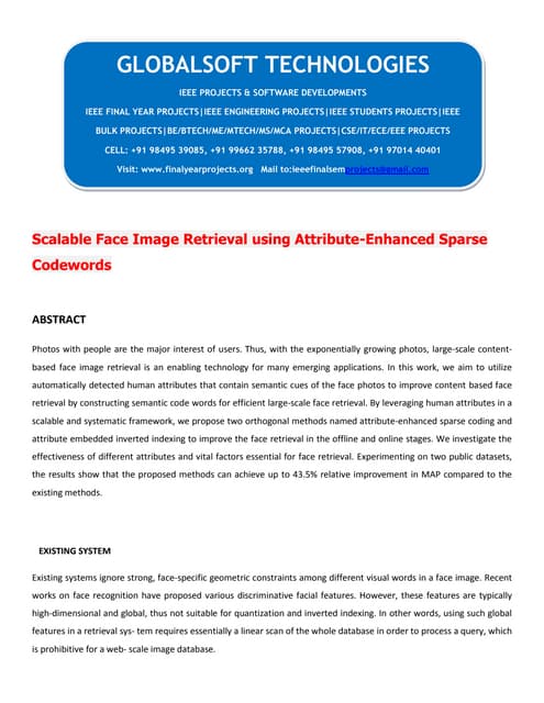 Scalable face image retrieval using attribute enhanced sparse codewords