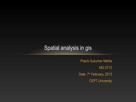 Spatial Analysis Using GIS