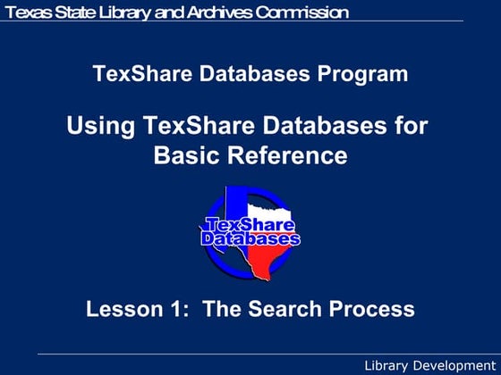 TexShare Databases Basic Reference Lesson 1