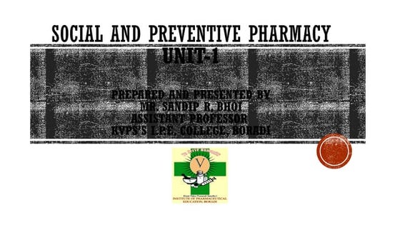BP802T SOCIAL AND PREVENTIVE PHARMACY UNIT-I.pptx