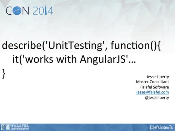 Unit Testing and Behavior Driven Testing with AngularJS - Jesse Liberty | Fal...