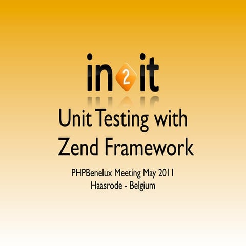 Unit testing with zend framework PHPBenelux