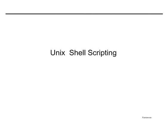Unix fundamentals and_shell scripting