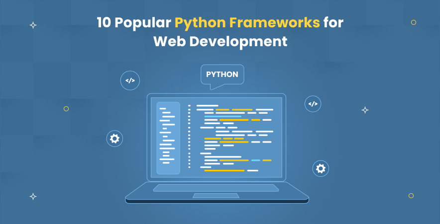 Python Frameworks for Web Development