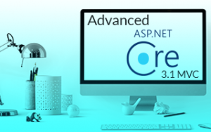 Advanced ASP.NET Core 3.1 MVC Advanced ASP.NET Core 3.1 MVC