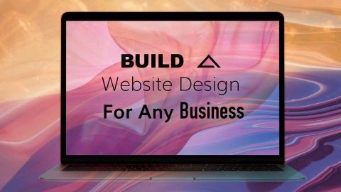 Build A Website Design For Any Business