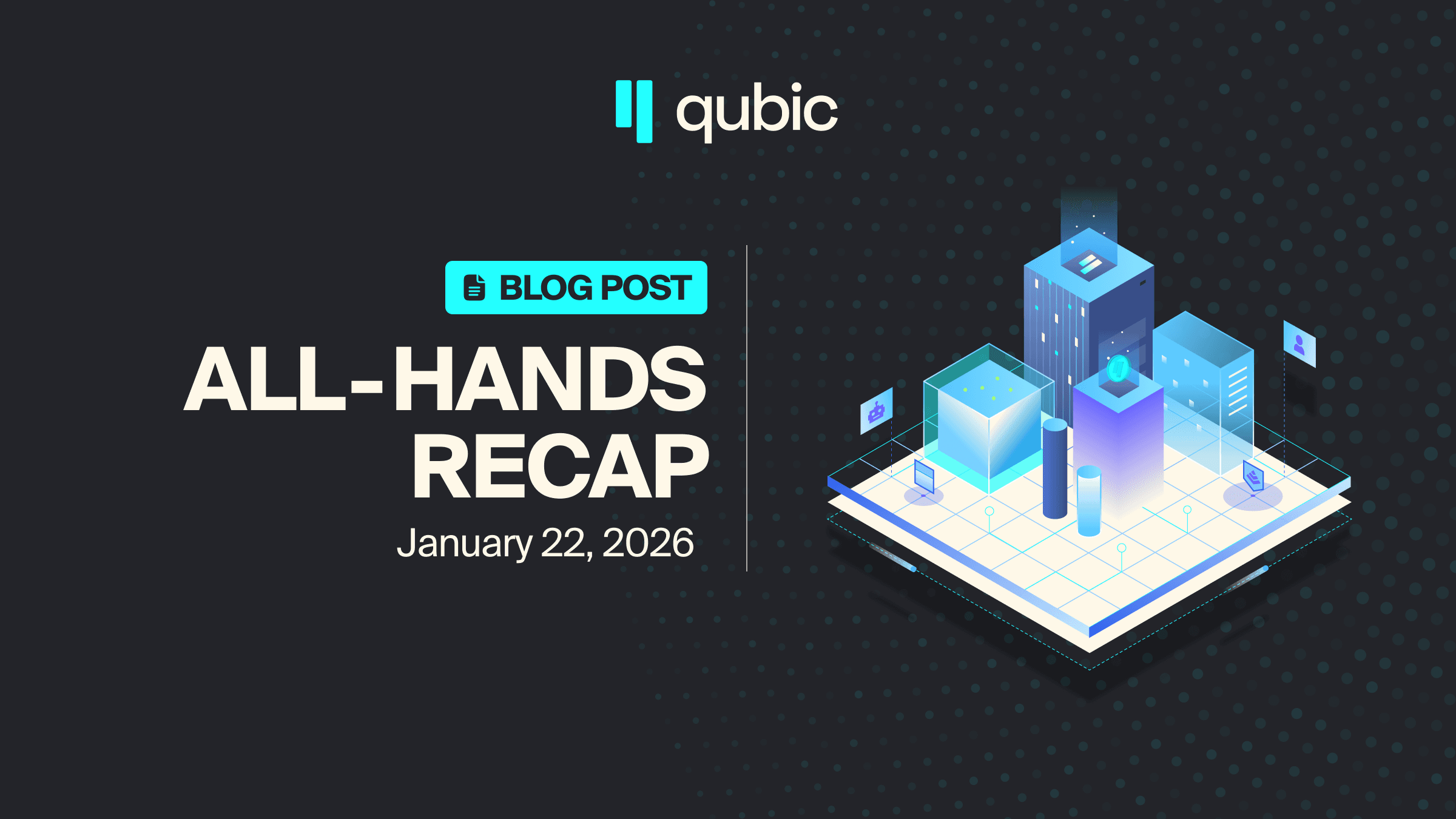 Qubic All-Hands Recap | January 22, 2026