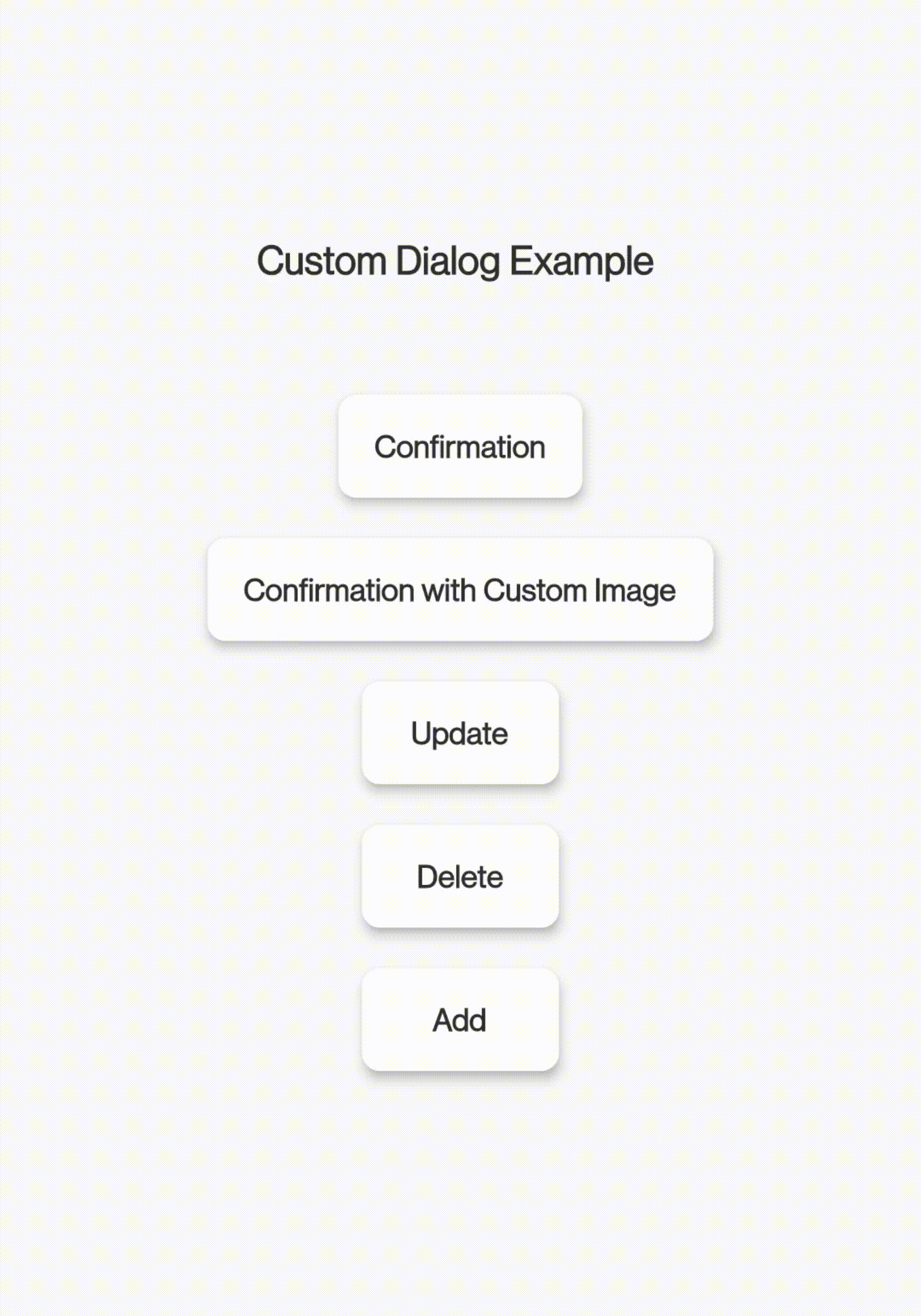 Custom Confirmation Dialog