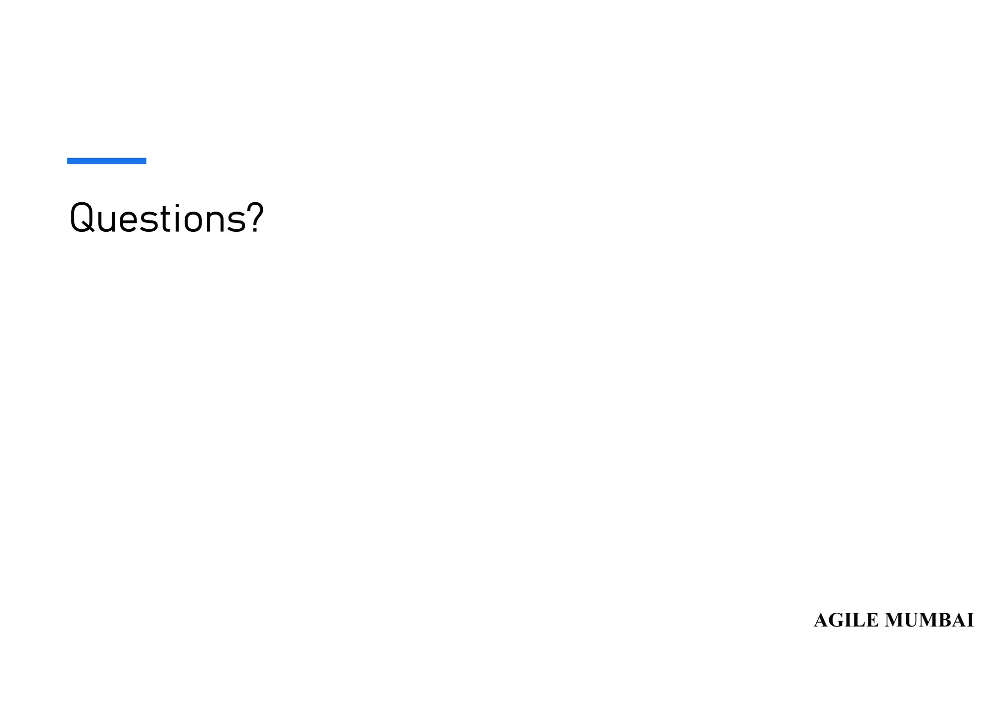 Questions?
 