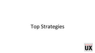 Top	
  Strategies	
  
 
