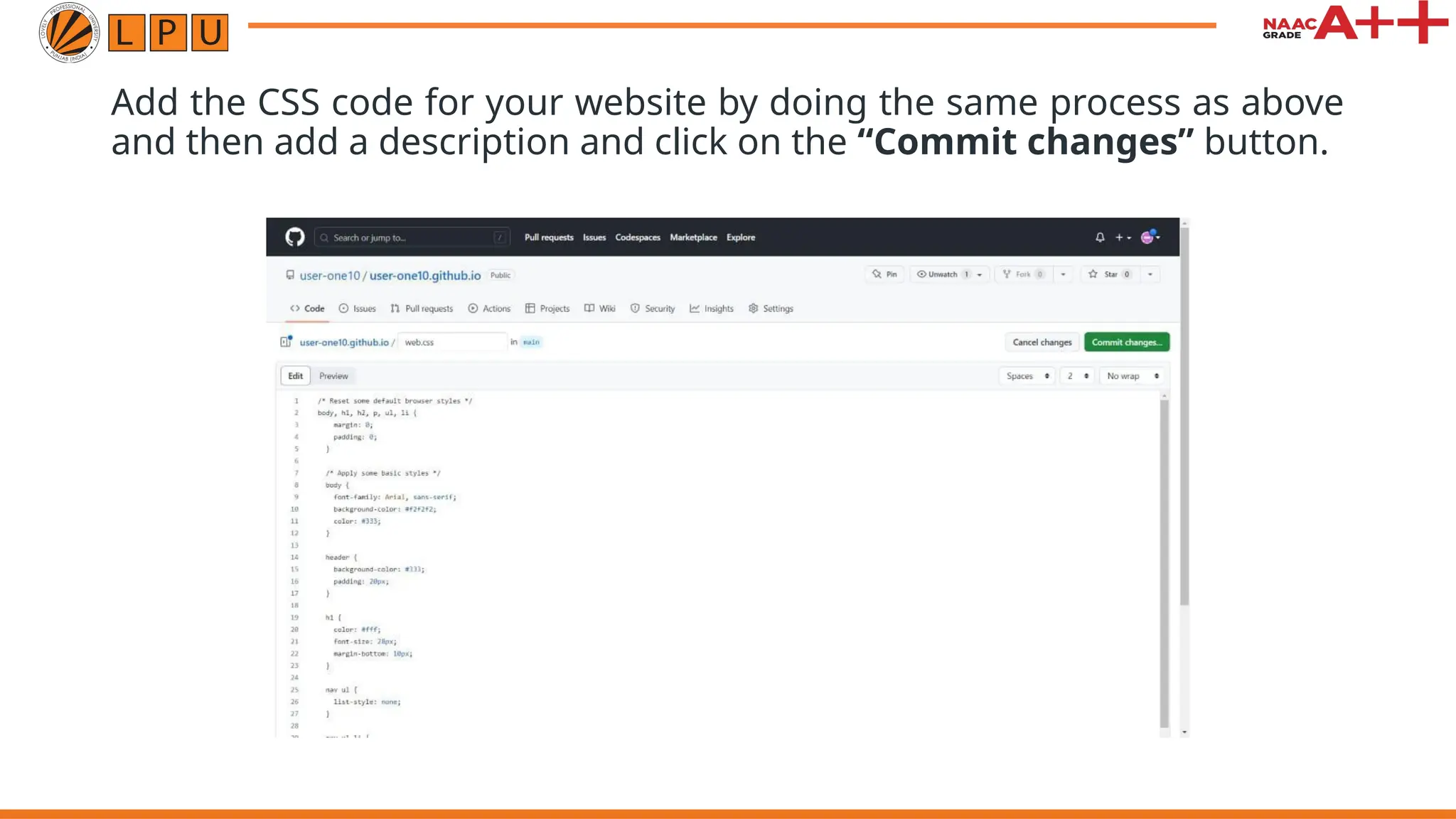 Add the CSS code for your website by doing the same process as above
and then add a description and click on the “Commit changes” button.
 