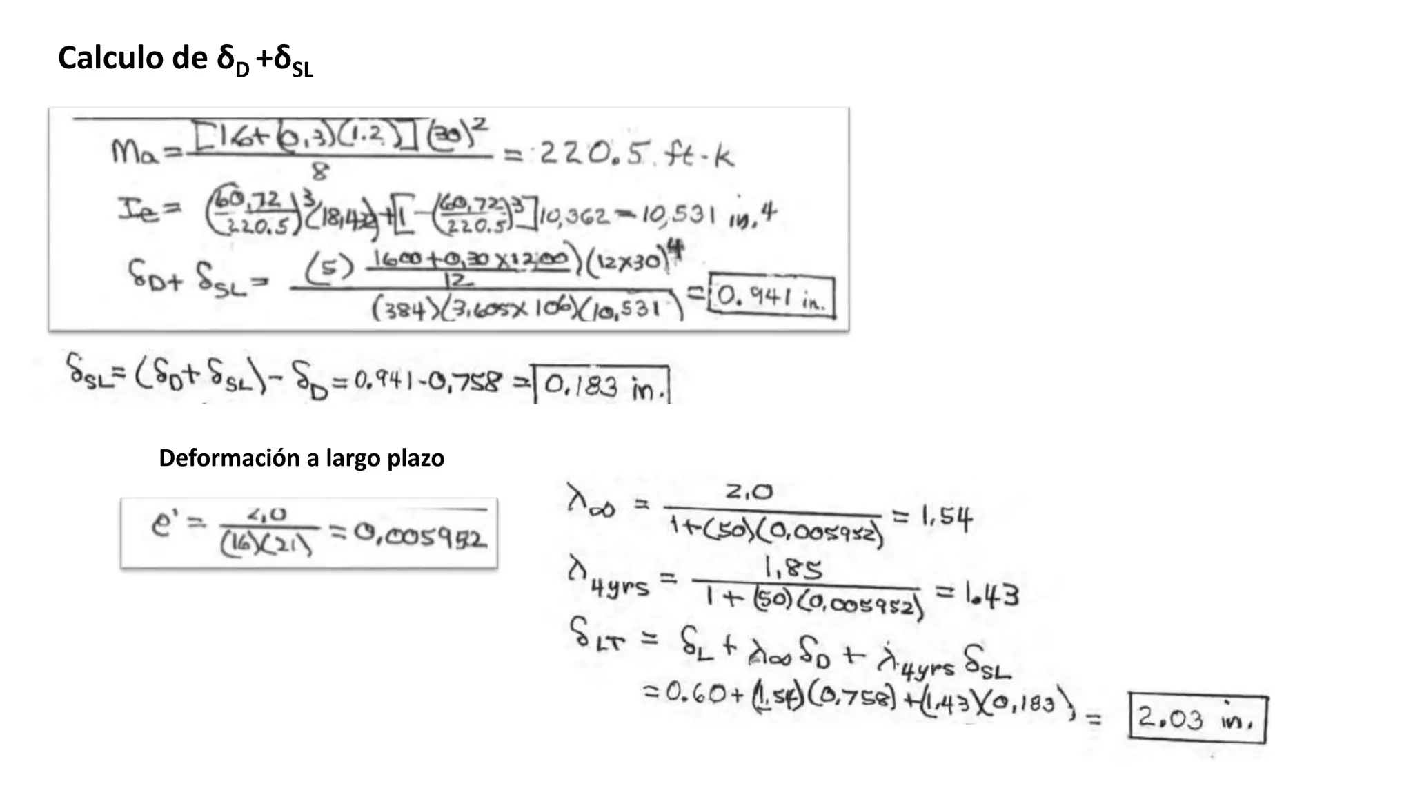 Calculo de δD +δSL
Deformación a largo plazo
 