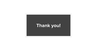 Thank you!
 