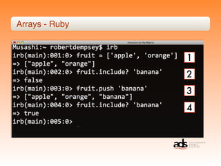 Arrays - Ruby


                1
                2
                3
                4
 