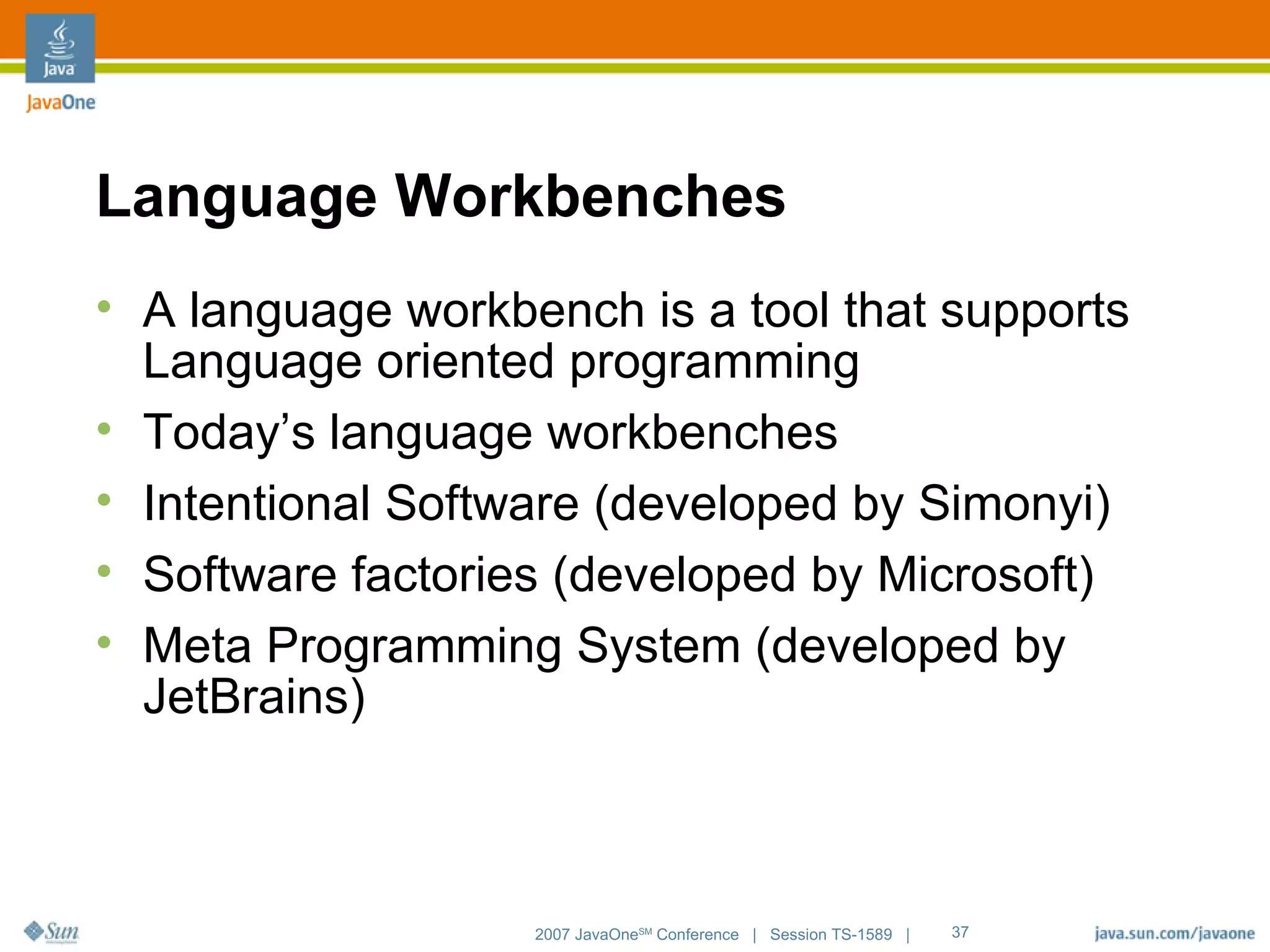 Language-Oriented Programming and Language Workbenches: Building Domain Languages Atop Java Technology