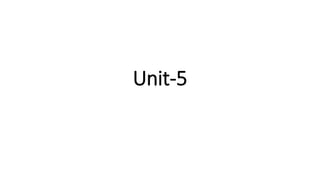 Unit-5
 