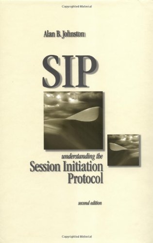SIP: Understanding the Session Initiation Protocol, Second Edition