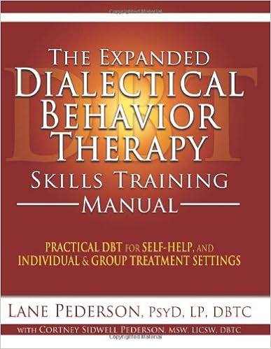 The Expanded Dialectical Behavior Therapy Skills Training Manual