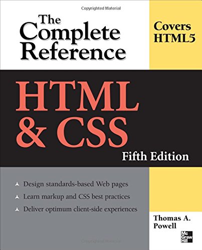 The Complete Reference: HTML & CSS