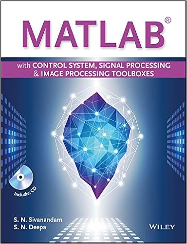 MATLAB with Control System, Signal Processing and Image Processing Toolboxes