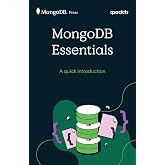 MongoDB Essentials: A quick introduction