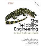 Site Reliability Engineering: How Google Runs Production Systems