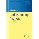 Understanding Analysis (Undergraduate Texts in Mathematics)