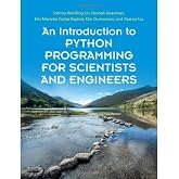 An Introduction to Python Programming for Scientists and Engineers