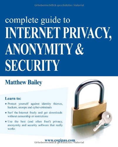 Internet Privacy, Anonymity & Security