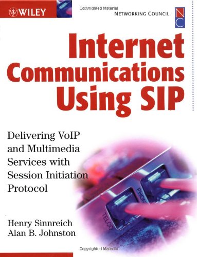 Internet Communications Using SIP