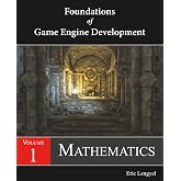Foundations of Game Engine Development, Volume 1: Mathematics