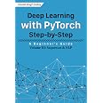 Deep Learning with PyTorch Step-by-Step: A Beginner's Guide: Volume III: Sequences & NLP