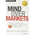 Mind Over Markets: Power Trading with Market Generated Information, Updated Edition (Wiley Trading)
