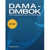 DAMA-DMBOK: Data Management Body of Knowledge: 2nd Edition