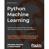 Python Machine Learning: Machine Learning and Deep Learning with Python, scikit-learn, and TensorFlow 2, 3rd Edition
